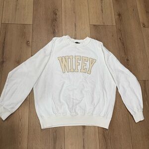 White 'Wifey' Sweatshirt